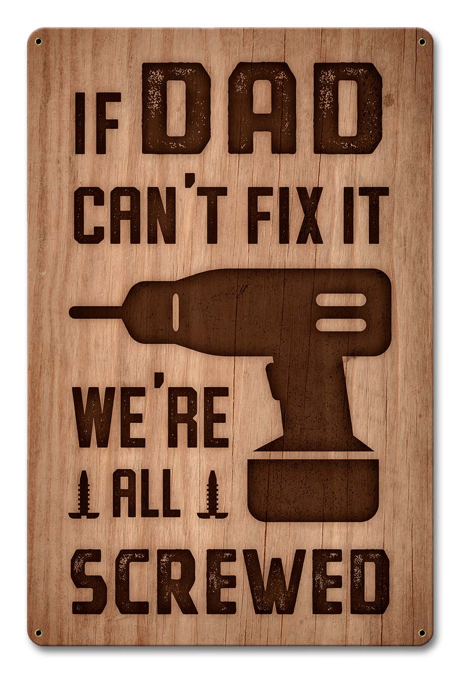 Dad Can't Fix Screwed