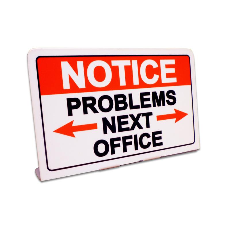 Notice Problems Next Office Topper Vintage Sign