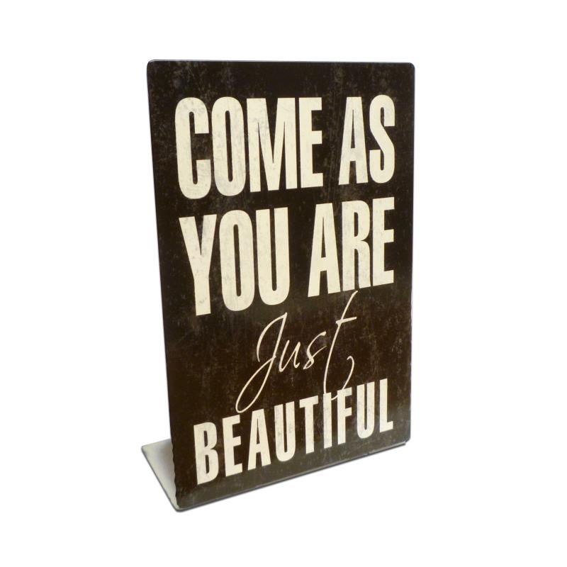 Come As You Are Topper Vintage Sign