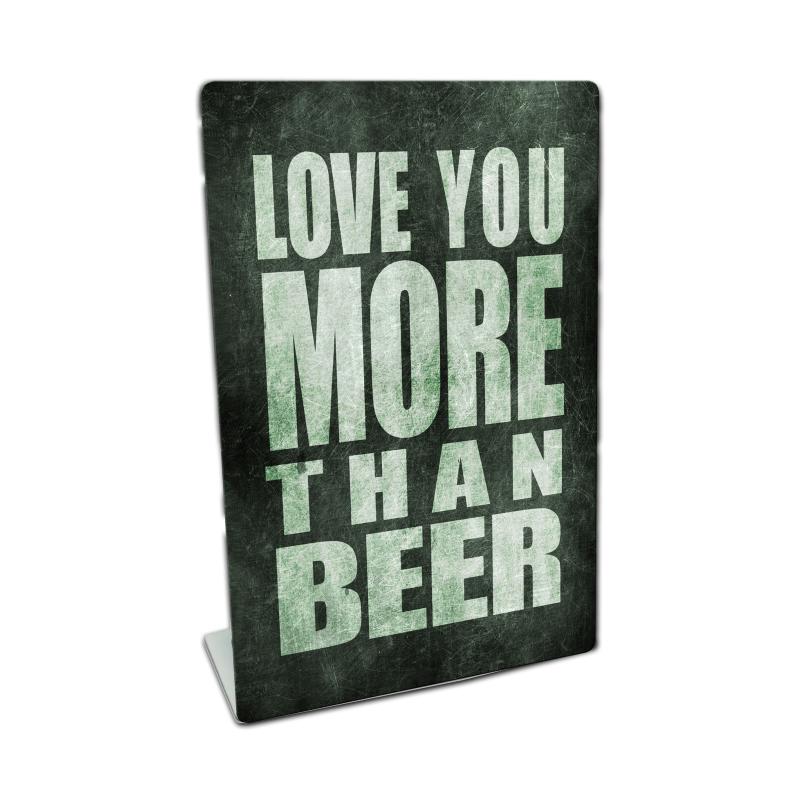 Love You More Than Beer Vintage Sign