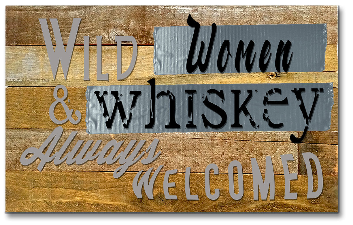 Wild Women Whiskey Welcomed Wood Print Vintage Sign