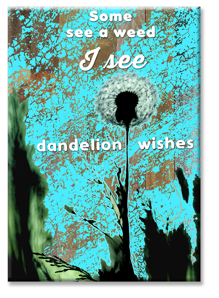 Some See A Weed I See Dandelion Wishes Wood Print Vintage Sign