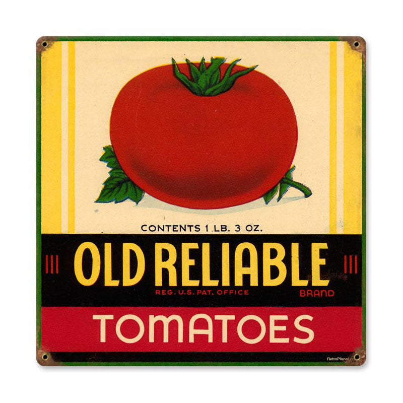 Old Reliable Tomatoes Vintage Sign