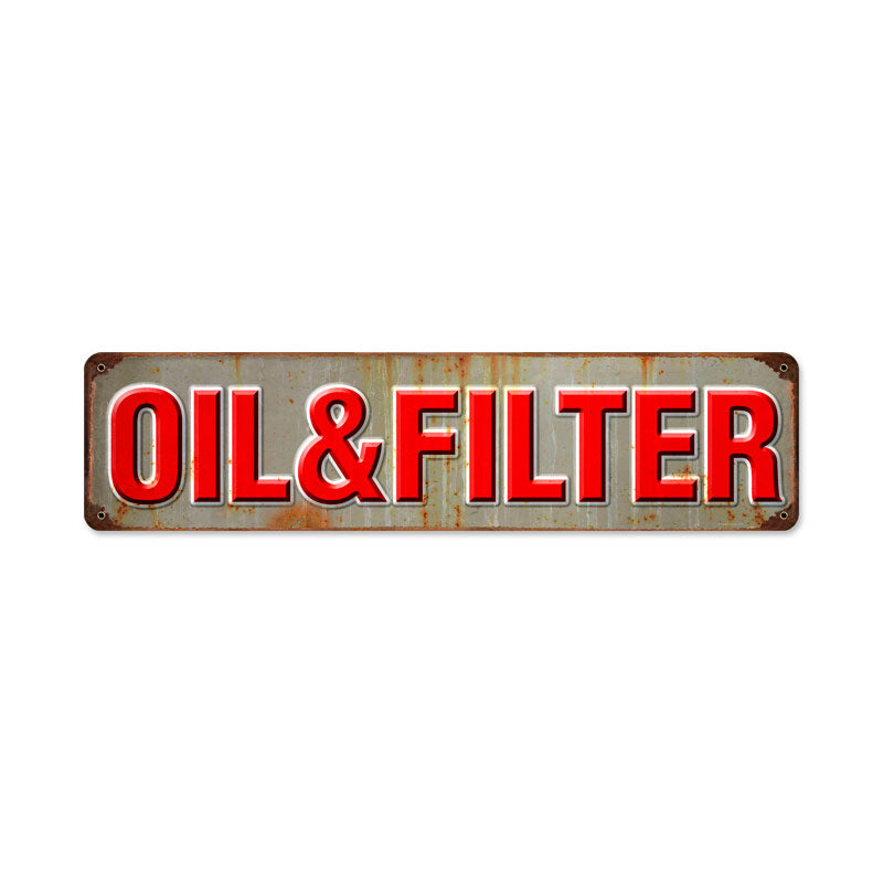 Oil And Filter Vintage Sign