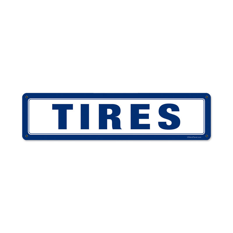 Tires Vintage Sign