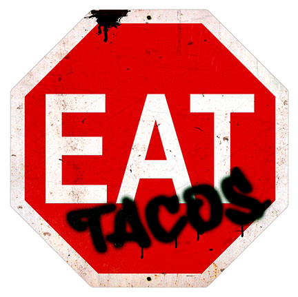 Eat Tacos Sign Vintage Sign