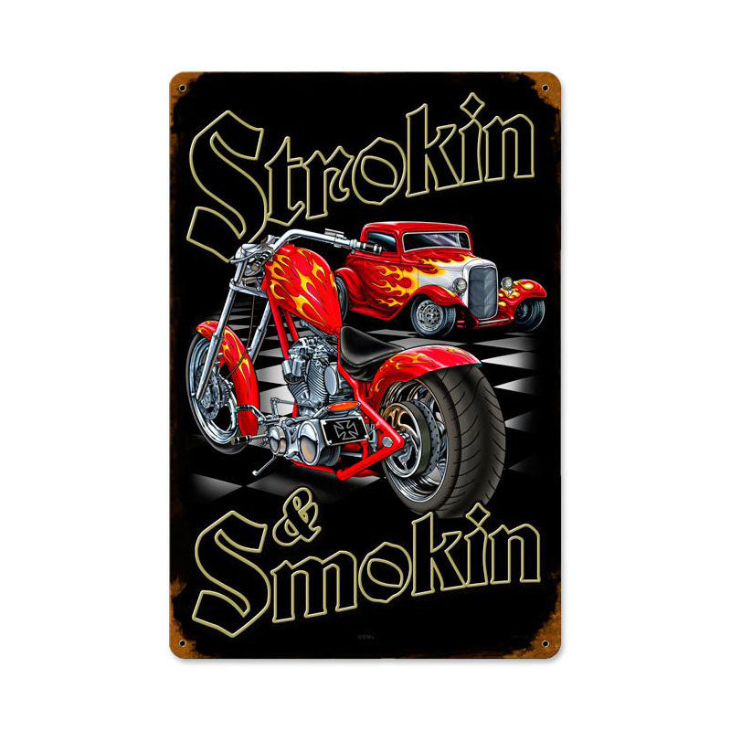 Strokin And Smokin Vintage Sign