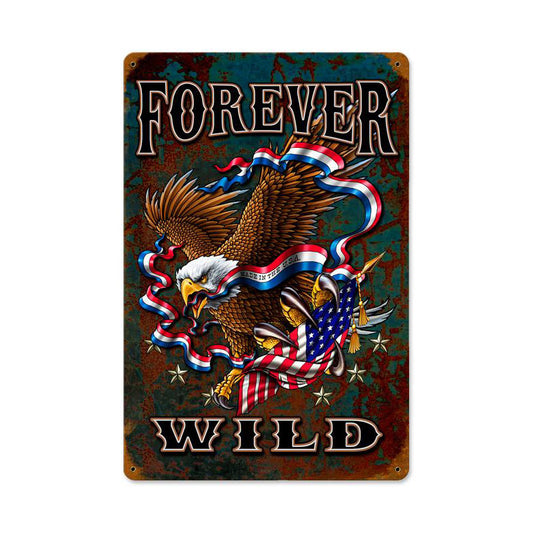 Forever Wild Vintage Sign