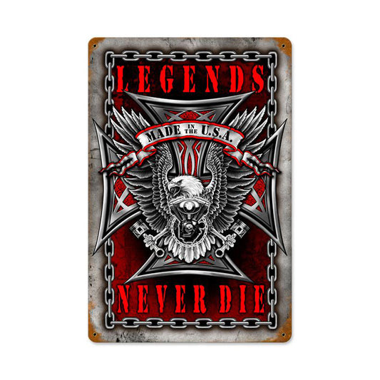 Legends Never Die Vintage Sign