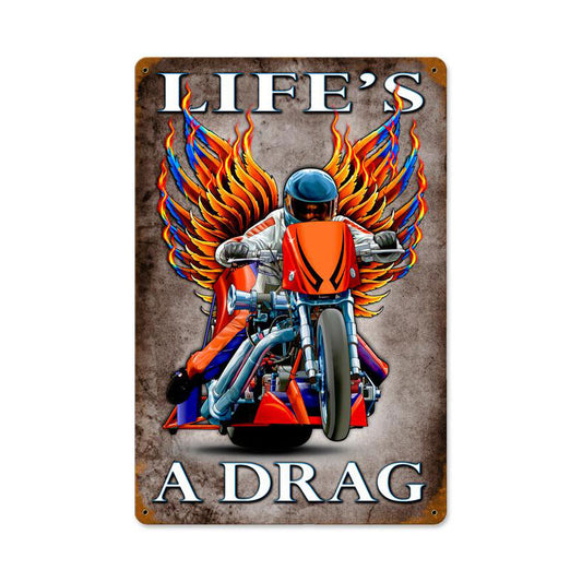 Lifes A Drag Vintage Sign