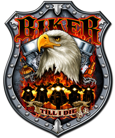 Biker Till I Die Vintage Sign
