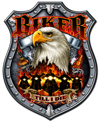 Biker Till I Die Vintage Sign
