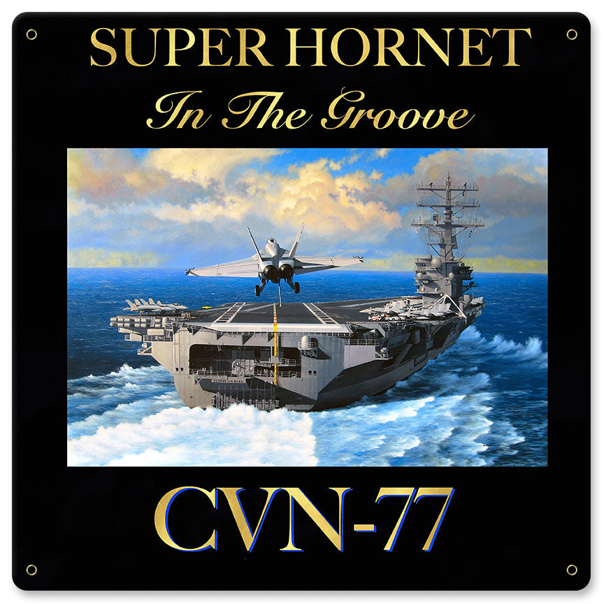 Super Hornet CVN-77 12 X 12 vintage metal sign