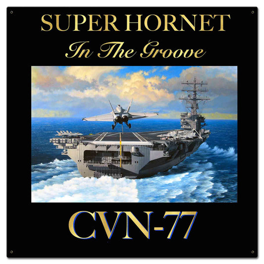 Super Hornet CVN-77 24 X 24 vintage metal sign