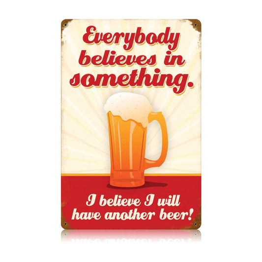 Believe Another Beer Vintage Sign