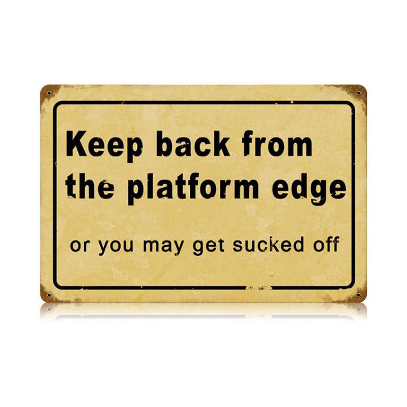 Platform Edge Vintage Sign