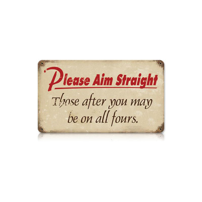 Please Aim Straight Vintage Sign
