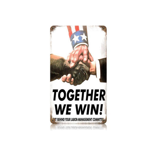 Together We Win Vintage Sign