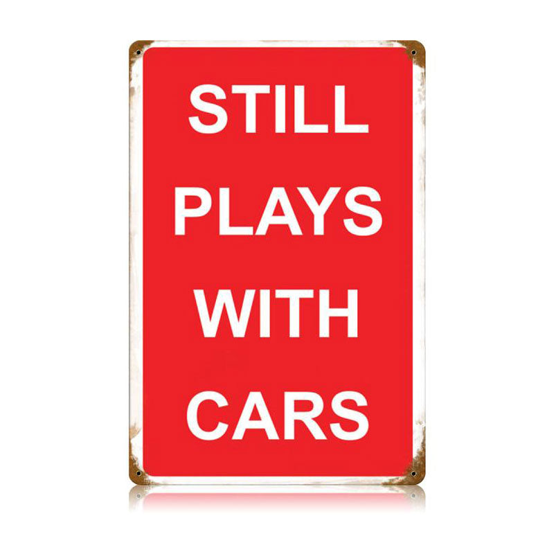 Plays With Cars Vintage Sign