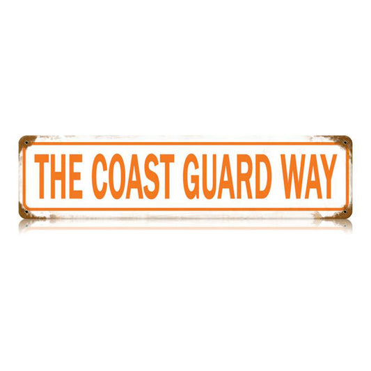 The Coast Guard Way Vintage Sign