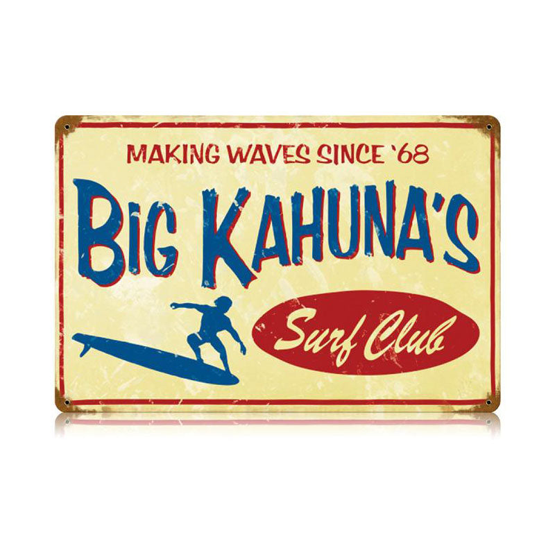 Big Kahuna Vintage Sign