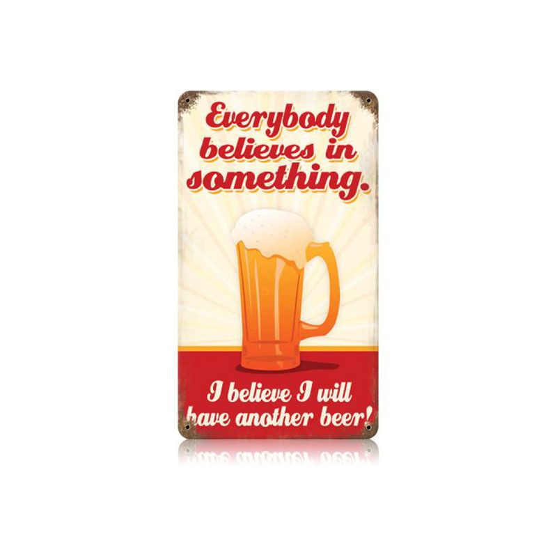 Believe Another Beer Vintage Sign