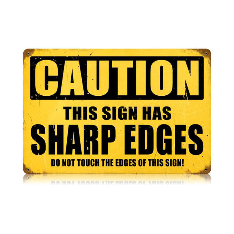 Sharp Edges Vintage Sign