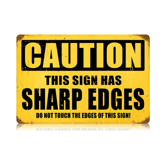 Sharp Edges Vintage Sign