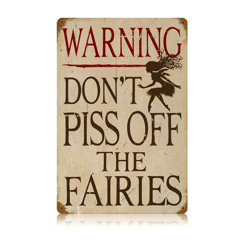 Piss Off Fairies Vintage Sign