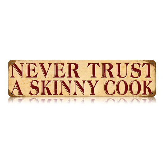 Skinny Cook Vintage Sign