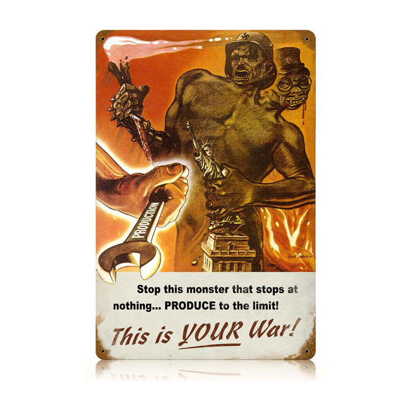 Your War Vintage Sign