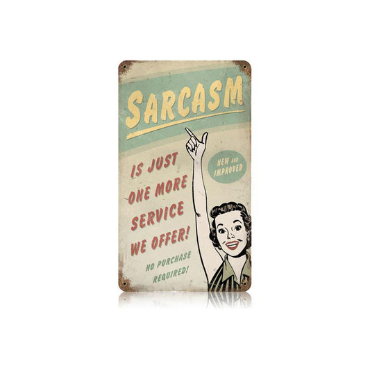 Sarcasm Vintage Sign