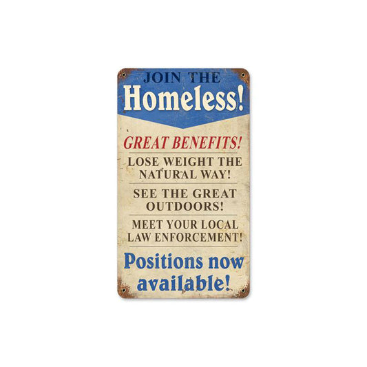 Join The Homeless Vintage Sign