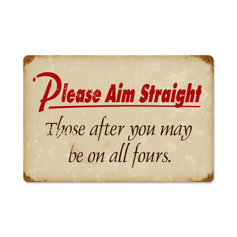 Please Aim Straight Vintage Sign