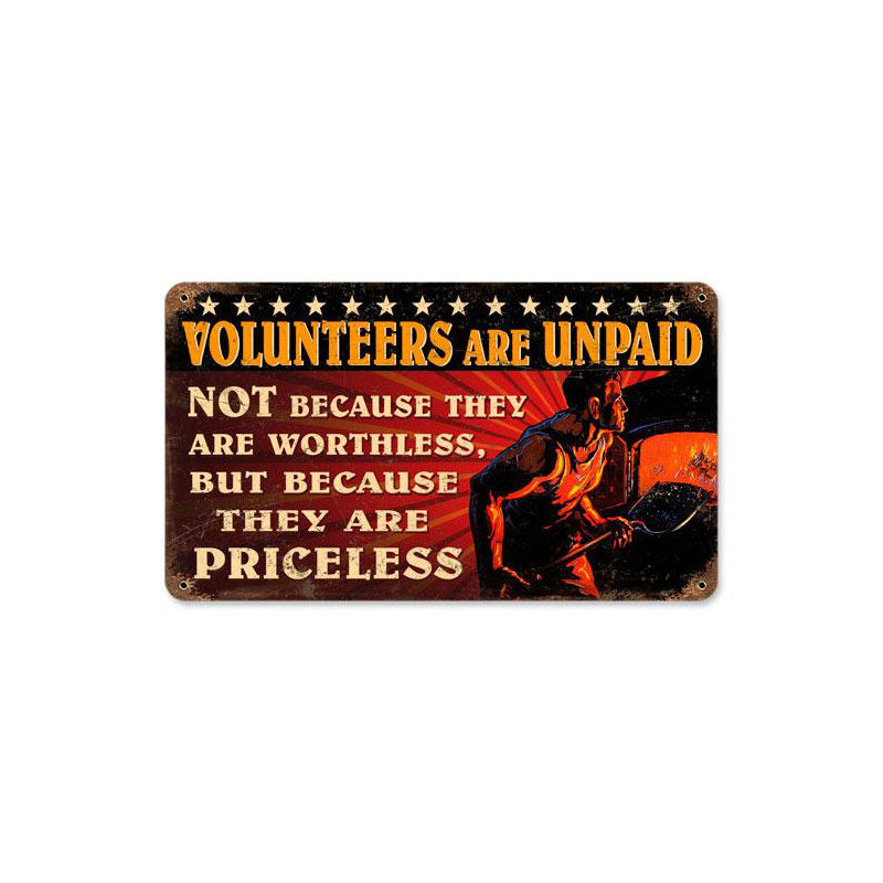 Volunteers Are Unpaid Vintage Sign