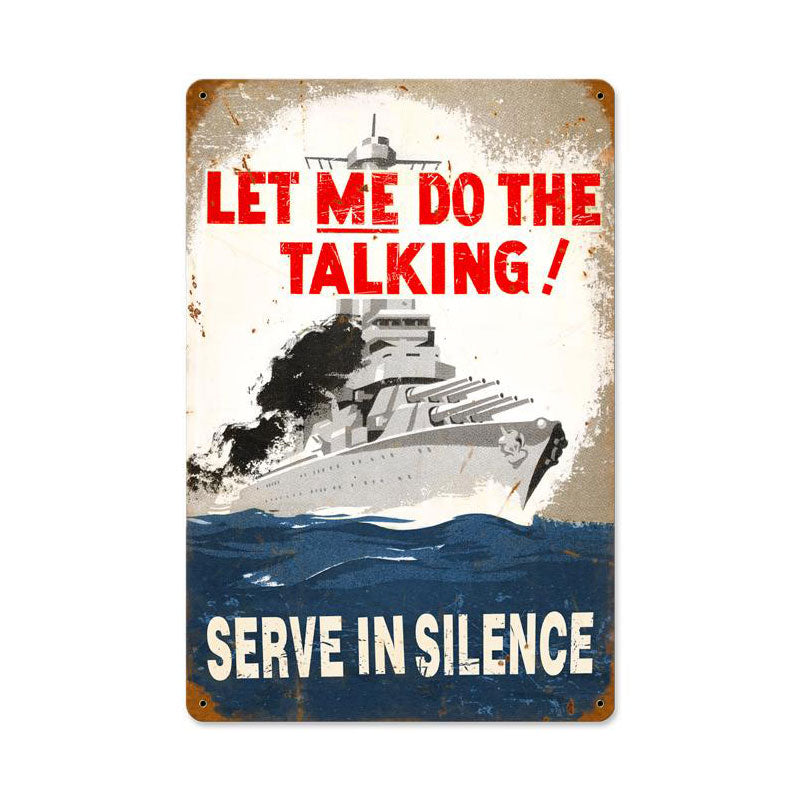 Serve In Silence Vintage Sign