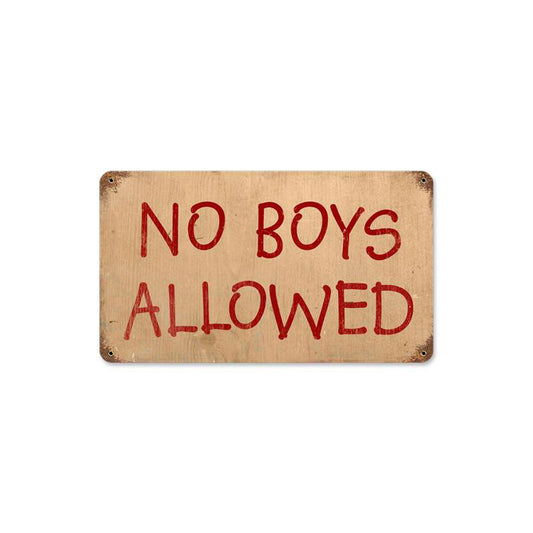 No Boys Allowed Vintage Sign