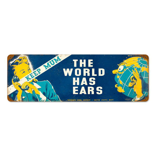 World Has Ears Vintage Sign