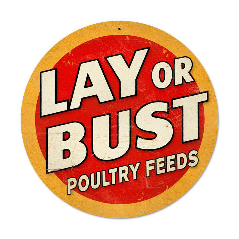 Lay Or Bust Vintage Sign