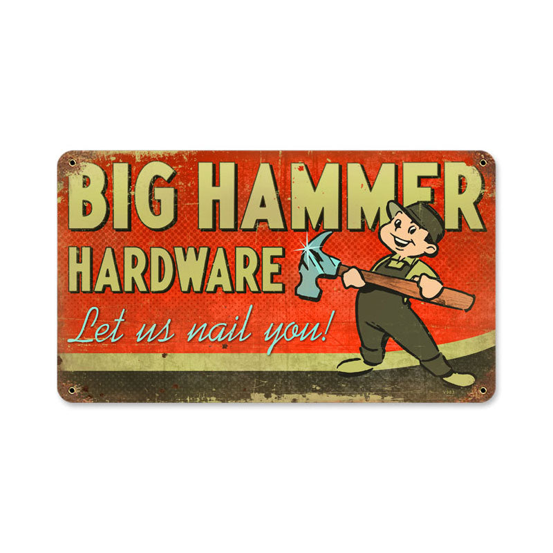 Big Hammer Hardware Vintage Sign