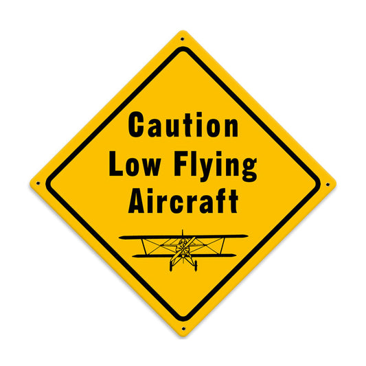 Low Flying Aircraft Vintage Sign