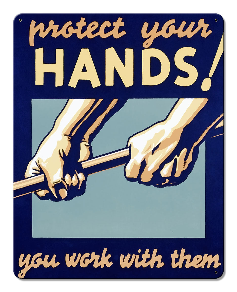 Protect Your Hands Vintage Metal Sign