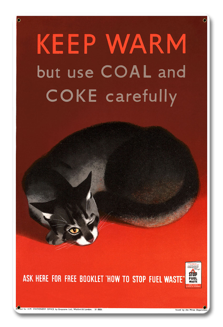 Keep Warm Metal Sign 12in X 18in 