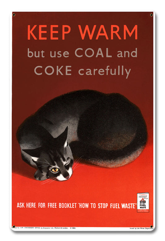 Keep Warm Metal Sign 12in X 18in 