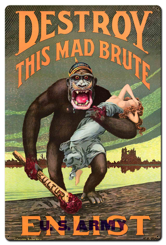 DESTROY THE MAD BRUTE Metal Sign 24in X 36in 