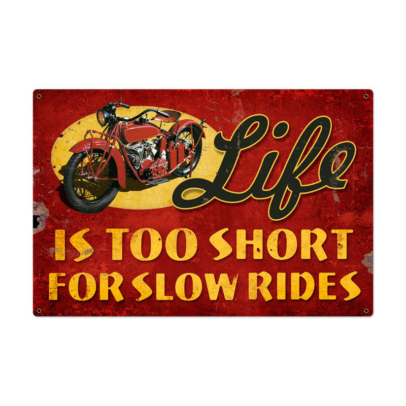 Life Is Too Short Vintage Sign