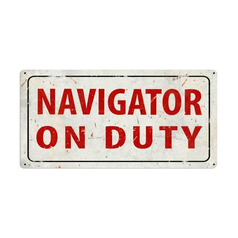 Navigator On Duty Vintage Sign