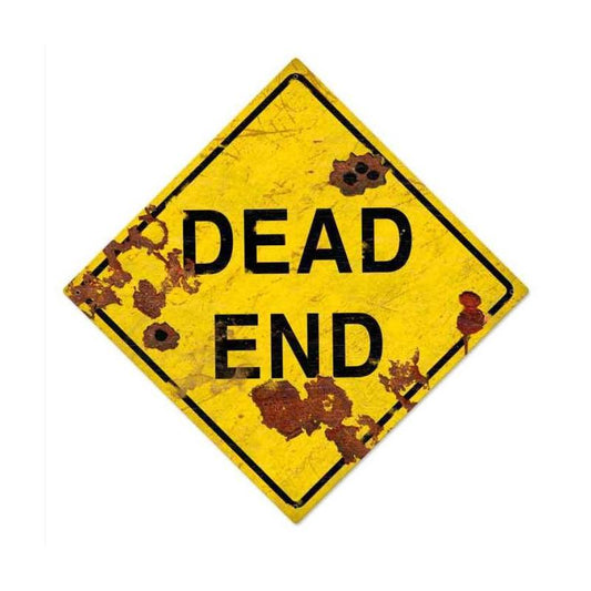 Dead End Vintage Sign