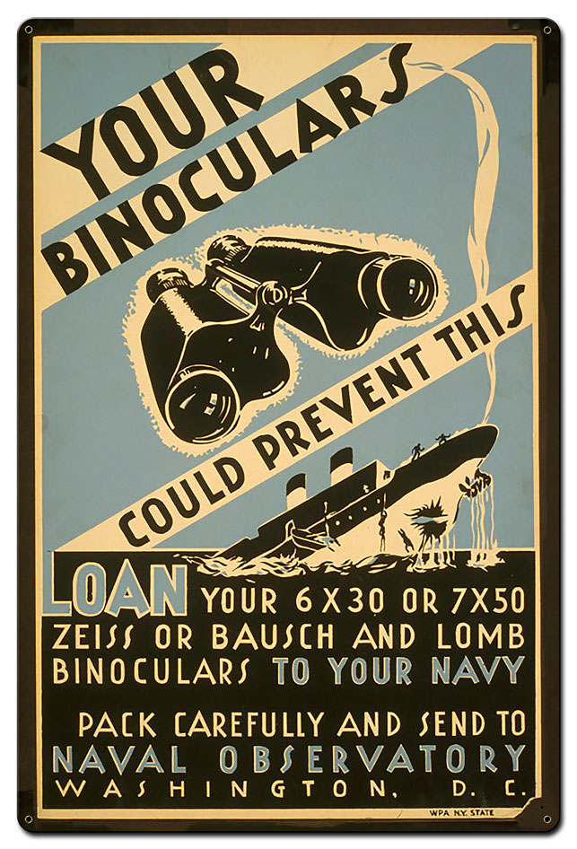 Your Binoculars Navy Loan Vintage Sign