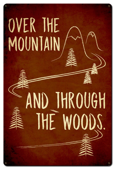 Over The Mountain Vintage Sign